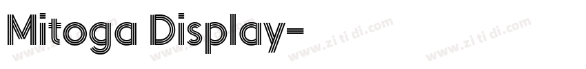Mitoga Display字体转换
